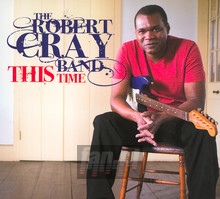 This Time - Robert Cray Band 
