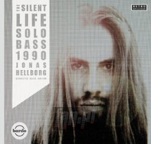 Silent Life/Solo Bass 1990 - Jonas Hellborg