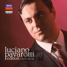 Pavarotti Edition: The First Decade - Luciano Pavarotti