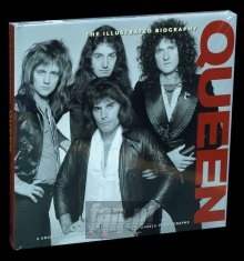 The Illustrated Biography - Queen