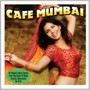 Cafe Mumbai - V/A