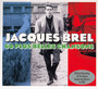 60 Plus Belles Chansons - Jacques Brel