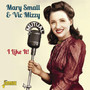 I Like It! - Mary Small  & Vic Mizzy