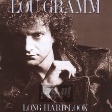 Long Hard Look - Lou Gramm