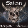 Forgotten Dreams - Salem
