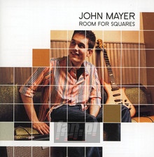 Room For Squares - John Mayer
