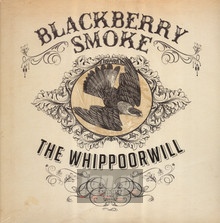 Whippoorwill - Blackberry Smoke