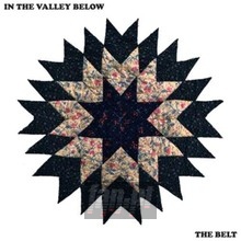 The Belt - In The Valley Below