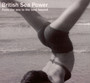 From The Land To The Sea Beyond - British Sea Power