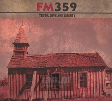 Truth, Love & Liberty - FM359