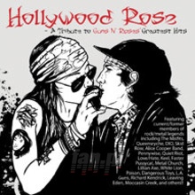 Hollywood Rose: Tribute To Guns n' Roses Greatest Hits - Tribute to Guns n' Roses