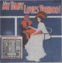 Loves Voodoo! - My Baby
