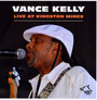 Live At Kingston Mines - Vance Kelly