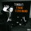 Tonight: Franz Ferdinand - Franz Ferdinand