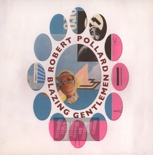 Blazing Gentlemen - Robert Pollard - bigger Blazing Gentlemen - Robert Pollard