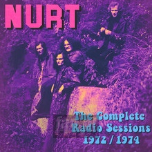 Complete Radio Sessions 1972-1974 - Nurt