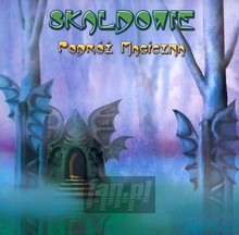 Podróż Magiczna - Skaldowie - bigger Podróż Magiczna - Skaldowie