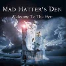 Welcome To The Den - Mad Hatter's Den