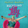 Recycling Lily - Philipp Schweidler  & Moritz Schneider