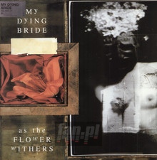 As The Flower Withers - My Dying Bride