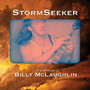 Stormseeker-The Best Of Billy Mclaughlin - Billy McLaughlin