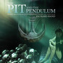 Pit & The Pendulum: Original Expanded Motion Pictu - Richard Band