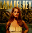 Born To Die - The Paradise Edition - Lana Del Rey 