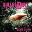 Rocked & Ripped - Bullet Boys