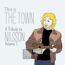 This Is The Town - Tribute to Harry Nilsson