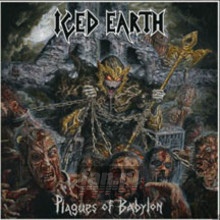 Plagues Of Babylon - Iced Earth
