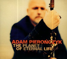 The Planet Of Eternal Life - Adam Pieroczyk