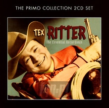 The Essential Recordings - Tex Ritter - bigger The Essential Recordings - Tex Ritter