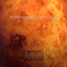Other World - Peter  Hammill  / Gary  Lucas 