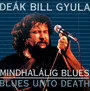 Blues Unto Death - Gyula Deak Bill