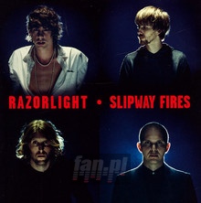 Slipway Fires - Razorlight