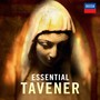 Essential Tavener - J. Tavener