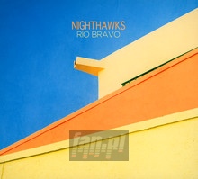 Rio Bravo - The Nighthawks
