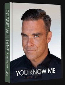 Autobiography, You Know Me - Robbie Williams