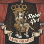 Rebel Girl - King Drapes