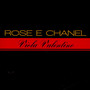 Rose E Chanel - Viola Valentino