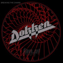 Breaking The Chains - Dokken