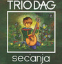 Secanja - Trio Dag