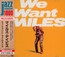 We Want Miles - Miles Davis