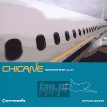 Behind The Sun - Chicane - bigger Behind The Sun - Chicane