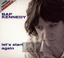 Let's Start Again - Bap Kennedy