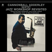 Jazz Workshop Revisited - Cannonball Adderley