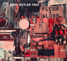 Flesh & Blood - John  Butler Trio