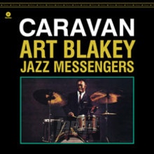Caravan - Art Blakey / The Jazz Messengers 