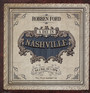 A Day In Nashville - Robben Ford