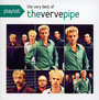 Playlist: The Very Best Of The Verve Pip - The Verve Pipe 